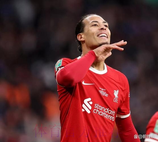 范迪克经纪人第2次寻求免签皇马 被老弗爷婉拒